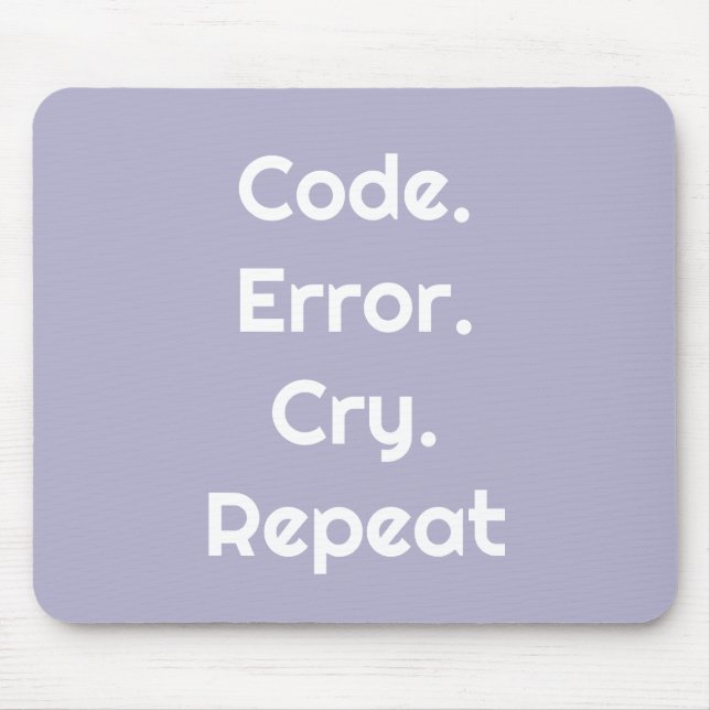 For Engineers & Coders – Code. Error. Cry. Repeat  Musmatta (Framsidan)