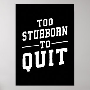 För envist att avsluta - Gym, Hustle, Success, Gri Poster