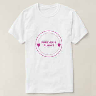 För evigt & Alltid - Tidlös Kärlek Typografi Desig T Shirt