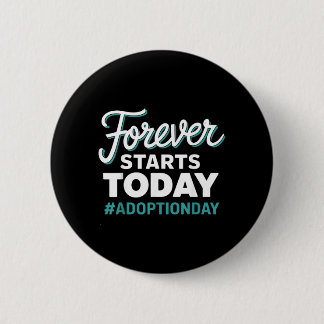 För evigt börjar idag Adoption Day Knapp