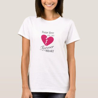 För evigt i min hjärta/älskade en minnes- T-tröja T-shirt