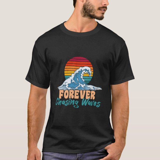 För evigt jaga vågor sommar S T Shirt (Framsida)
