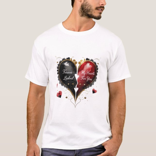 För evigt Länkade, Mitt Hjärta Slår För Dig T Shirt (Framsida)