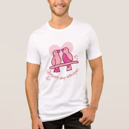 För evigt min alltid t shirt