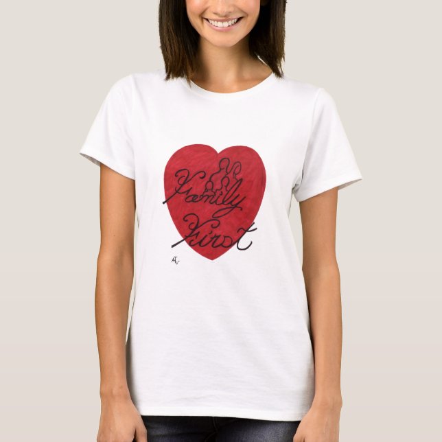 "För FAMILJ T-tröja FÖRST " T-shirt (Framsida)