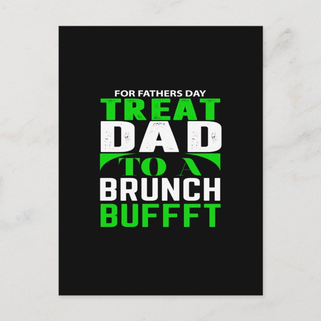 for father's day treat dad to a  brunch bufffet vykort (Framsida)
