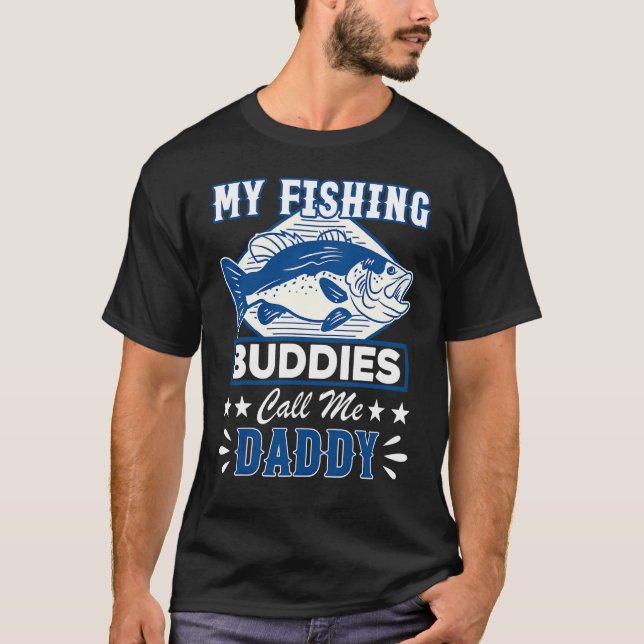 För fiskare kallar mina fiskekompisar mig pappa t shirt (Framsida)