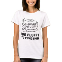 För fluffy to Function - Cute Kawaii Pancake