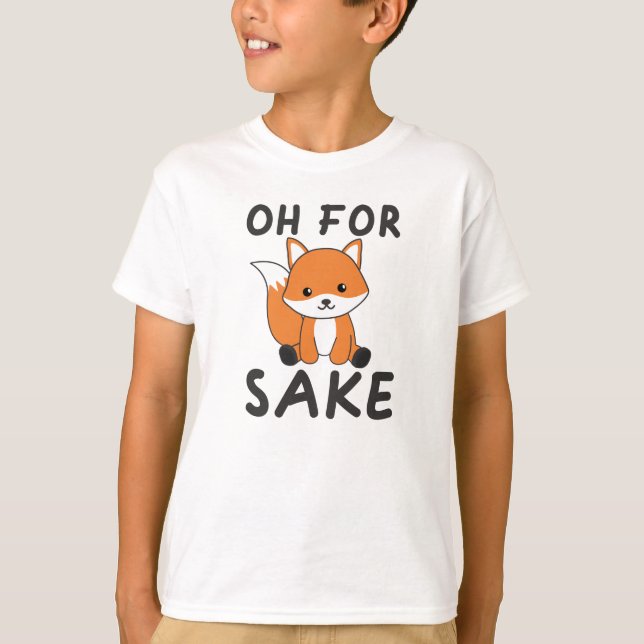 För Fox Sake Funny Foxes Pun T Shirt (Framsida)