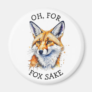 För Fox Sake! Funny vattenfärg Magnet