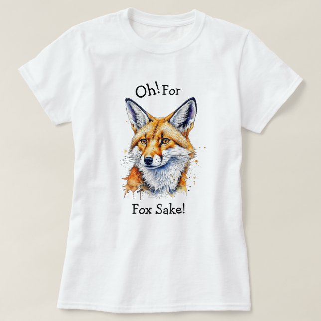 För Fox Sake! Funny vattenfärg T Shirt (Design framsida)