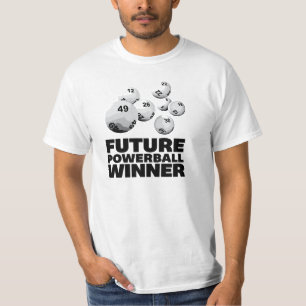 För framtida T-tröja Powerball för coola "vinna T Shirt