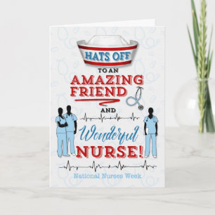 för Friend on National Nurses Week Hats Off Kort