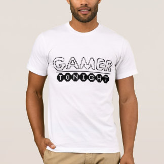För Gamer skjorta ikväll! T Shirt