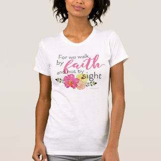 För går vi vid tro inte vid sikt tee shirt