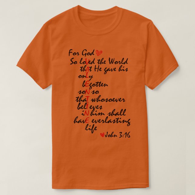 For God So Loved The World Bible Verse Valentines  T Shirt (Design framsida)