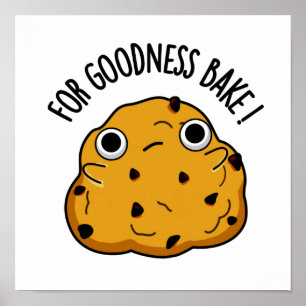 För Godhet bake Funny Food Baking Pun Poster
