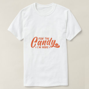 För godis är jag här Halloween T-Shirt