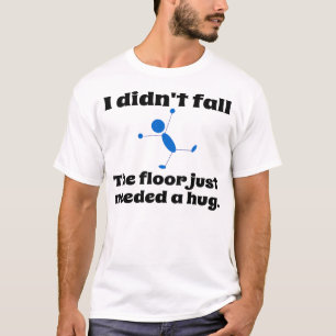 För golv behovet precis en hug. tee