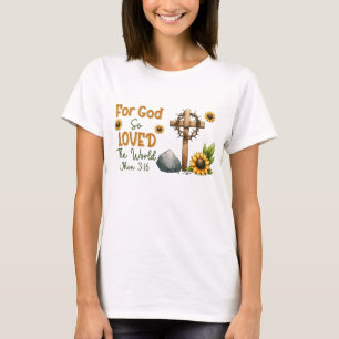 För Gud älskade världen så T Shirt