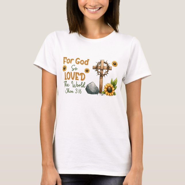 För Gud älskade världen så  T Shirt (Framsida)