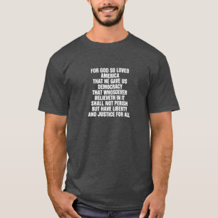 För Gud så älskade Amerika T Shirt