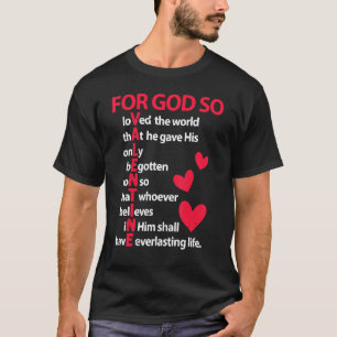 För gud så älskade Valentine Christian Clo i värld T Shirt