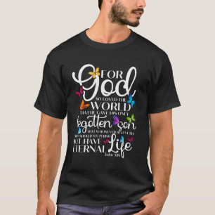 För gud så älskade världsfjärilen John 316 Reli T Shirt