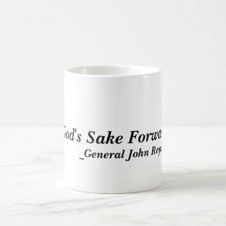 "För gud Sake framåtriktat! ", Magisk Mugg