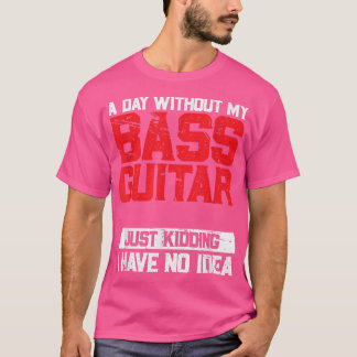 For Guitarist & Musician, Music & Bass FanAcoustic T Shirt