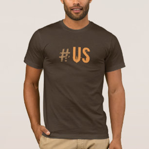 För Hashtag #US allt färgar det orange trycket Tee Shirt