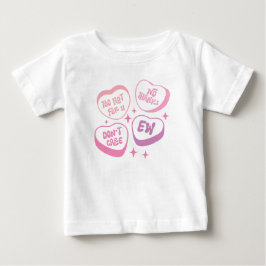 För het för dig, Nej tack, Bryr mig inte, & Ew Rol T Shirt
