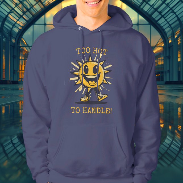 För Hett att hantera! - Sizzling Sol Hoodie (Skapare uppladdad)