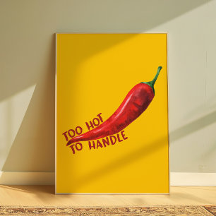 För hett för att hantera Chilipeppar Rolig Väggkon Poster