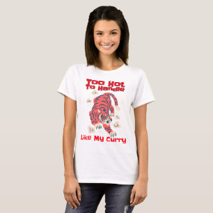 För hett för Curryälskare T Shirt