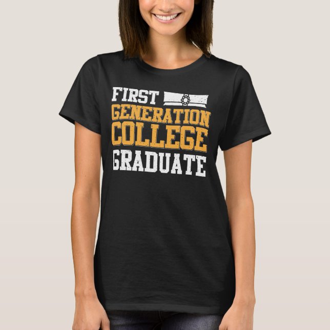För högskolastudent för första generation T-tröja T Shirt (Framsida)