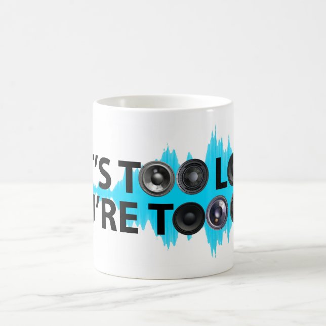 För högt, för gammalt kaffemugg (Center)