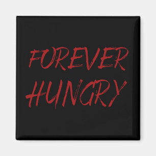 För hungrig, rolig mat ord graffiti magnet