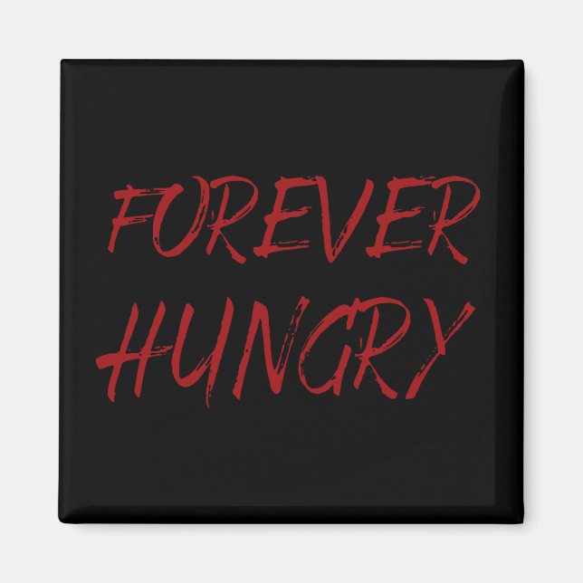 För hungrig, rolig mat ord graffiti magnet (Framsidan)