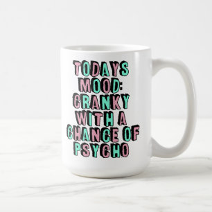 För inställningkaffe för dagens Mood rolig humo Kaffemugg
