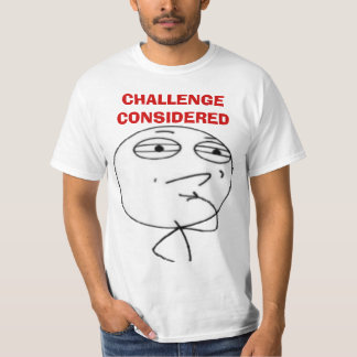 För internetmeme för utmaning ansedda T-tröja för Tee