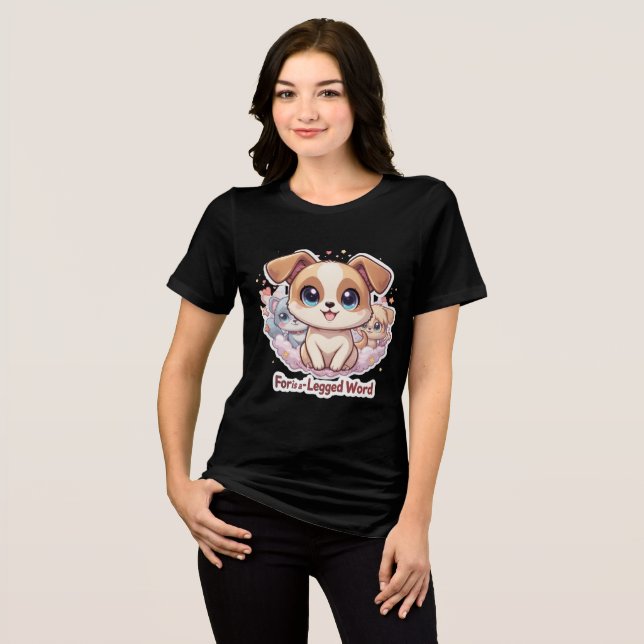 "For Is a Four Legged Ord" Cute Puppy T-Shirt (Framsida Full)