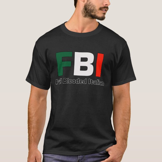 För italienaresvart för FBI fullt ge första T Shirt (Framsida)