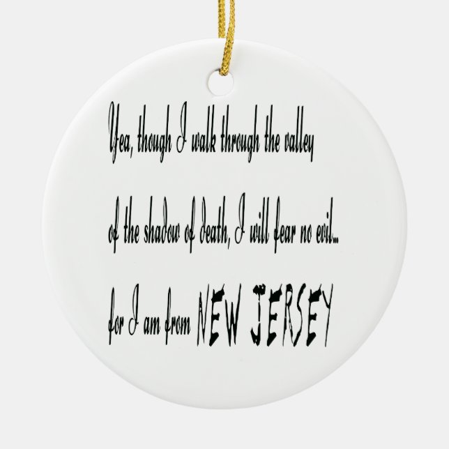 ...för jag är från New jersey Julgransprydnad Keramik (Framsidan)