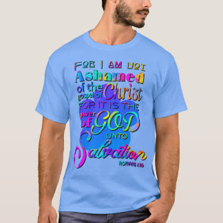 För jag är inte Ashamed Christian Scripture Design T Shirt