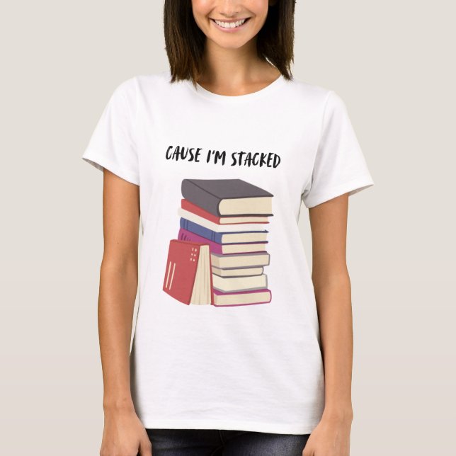 För jag är staplad t shirt (Framsida)