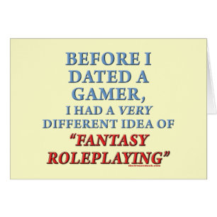 För jag daterade en Gamer Hälsningskort