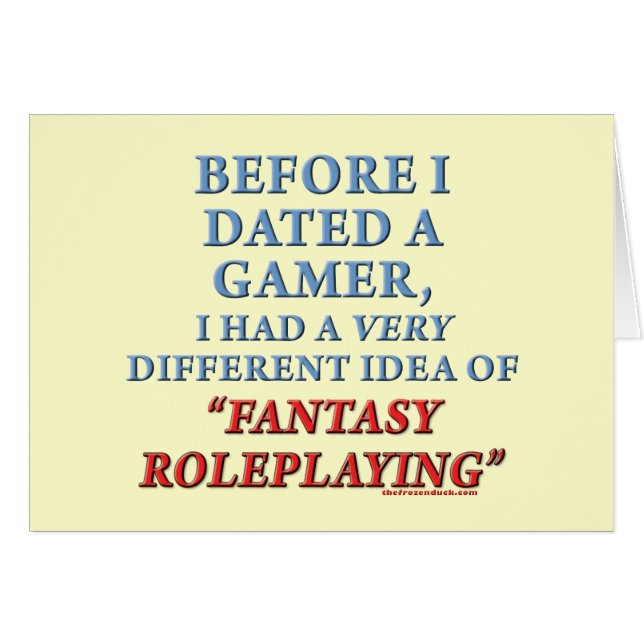 För jag daterade en Gamer Hälsningskort (Framsidan Horizontal)