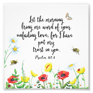 För jag har satt mitt förtroende för dig fototryck