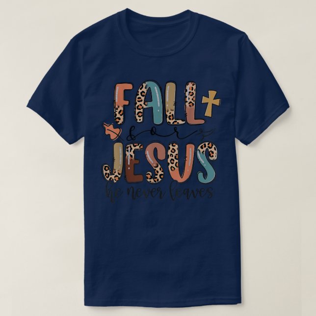 För Jesus Lämnar han aldrig kristet hösten Pr T Shirt (Design framsida)